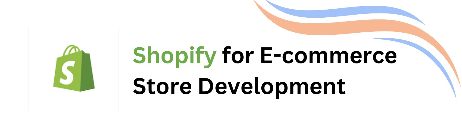 Why Shopify for ecommerce store development