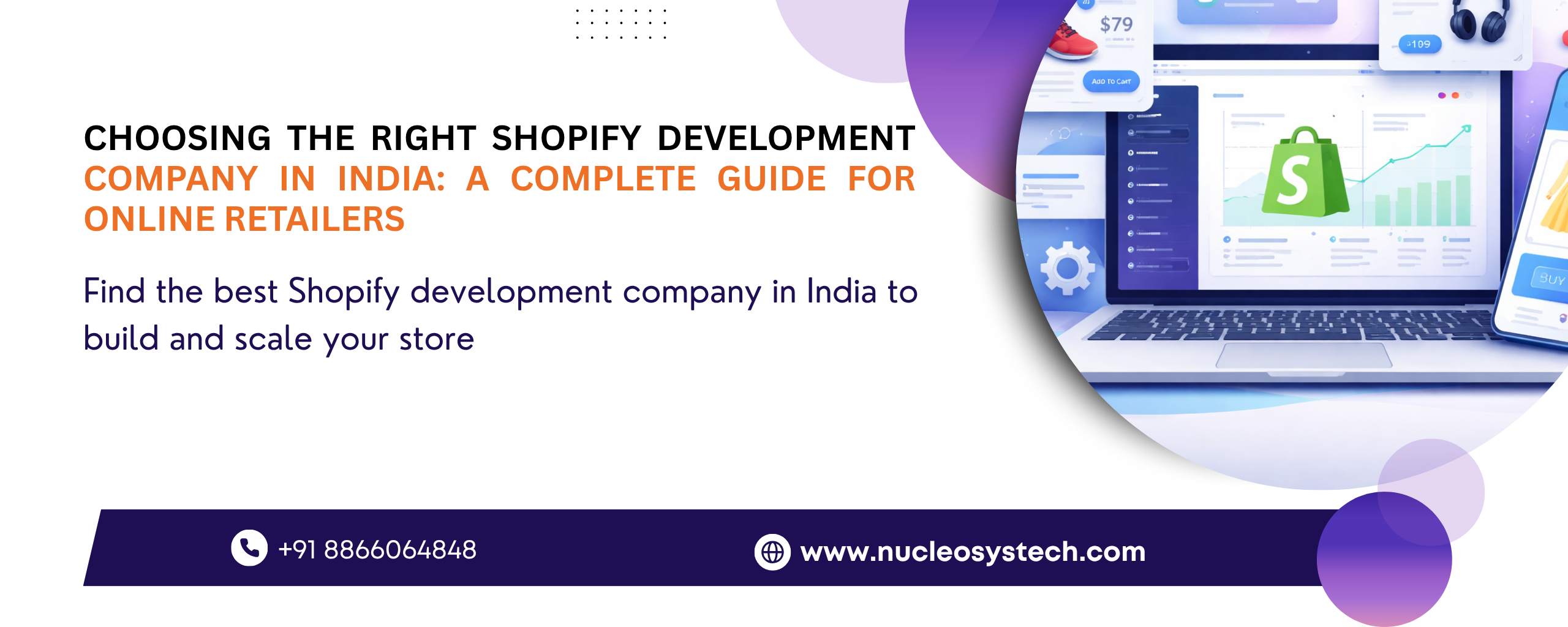 Choosing the Right Shopify Development Company in India: A Complete Guide for Online Retailers