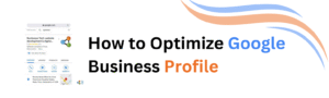 Optimize Google Business Profile
