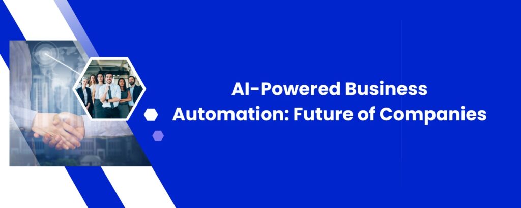 AI Powered Business Automation blog banner