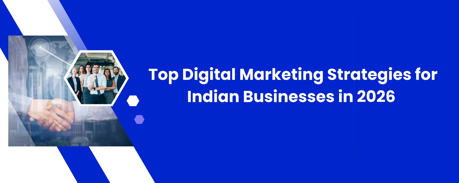 Top Digital Marketing Strategies for Indian Businesses