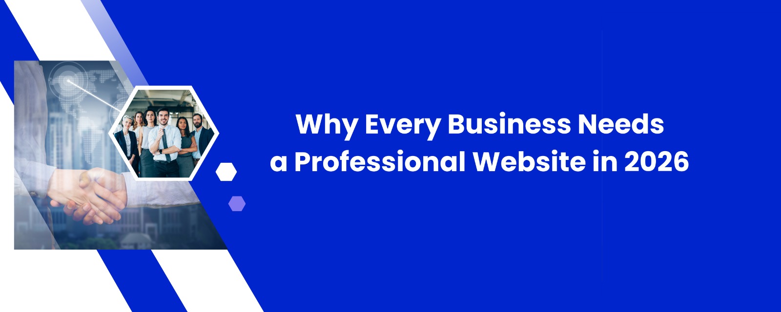 Why Every Business Needs a Professional Website in 2026