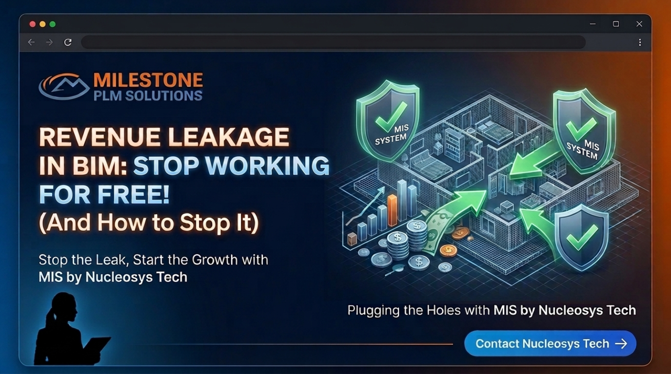 Revenue Leakage in BIM: Stop Working for Free | Nucleosys Tech