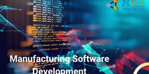 Manufacturing Software Development Company